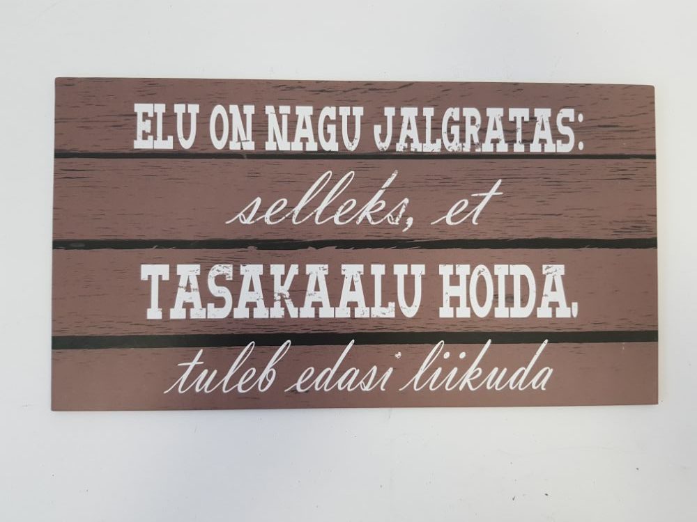 Silt Elu on nagu jalgratas